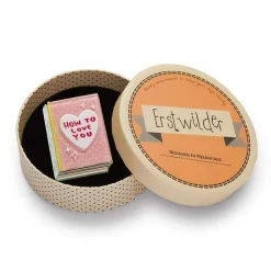 Erstwilder How To Love You Brooch* Brooches