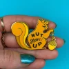 Erstwilder Nut Givin' Up Enamel Pin* Enamel Pins