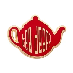 Erstwilder Tea Dear Enamel Pin* Enamel Pins